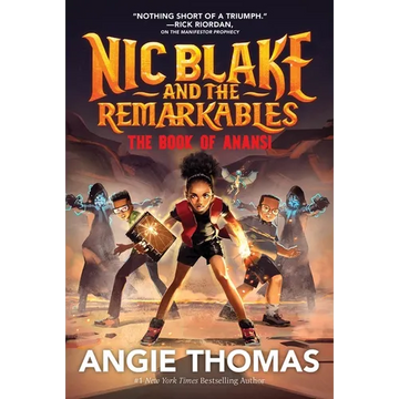 Nic Blake and the Remarkables: The Book of Anansi - Paperback