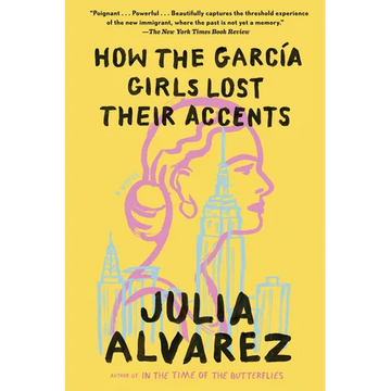 How the Garcia Girls Lost Their Accents - Paperback