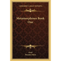 Metamorphoses Book One