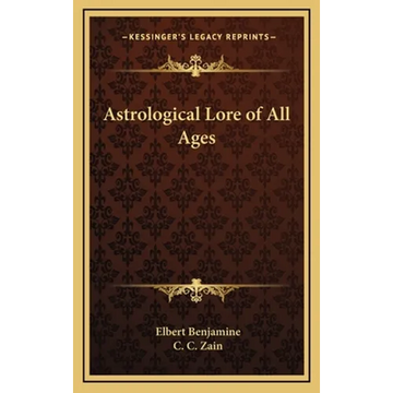 Astrological Lore of All Ages - Hardcover