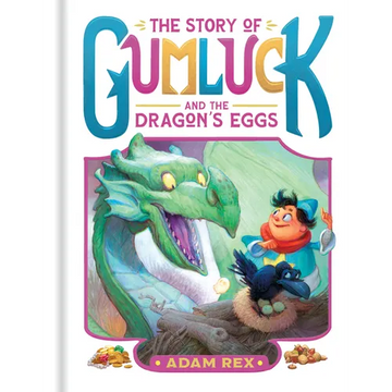 The Story of Gumluck and the Dragon's Eggs: Book Two - Paperback