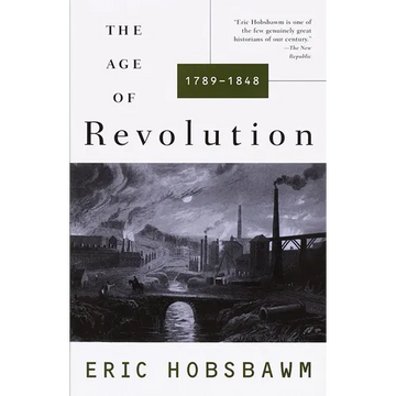The Age of Revolution: 1749-1848 - Paperback