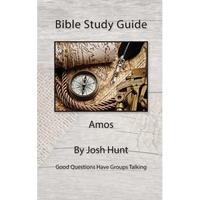 Bible Study Guide -- Amos: Good Questions Have Small Groups Talking - Paperback