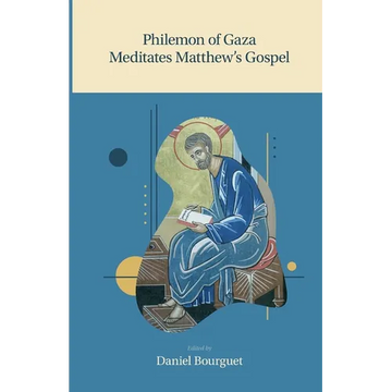Philemon of Gaza Meditates Matthew's Gospel - Paperback