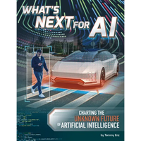 What's Next for AI: Charting the Unknown Future of Artificial Intelligence - Paperback