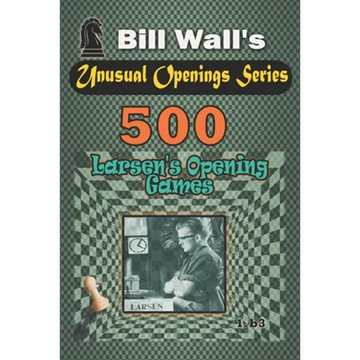500 Larsen's Opening games - Paperback