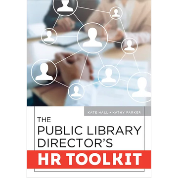 The Public Library Director's HR Toolkit - Paperback