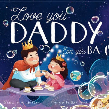 Love you, Daddy: My First Vietnamese English Book for Bilingual Children - Paperback
