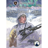 Terror at Deadwood Lake - Library Binding