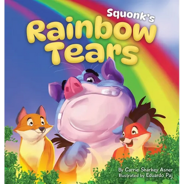 Rainbow Tears: Squonk - Hardcover