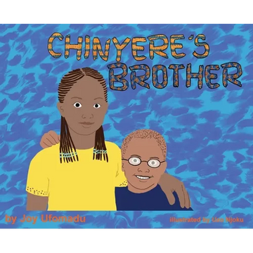 Chinyere's Brother - Hardcover