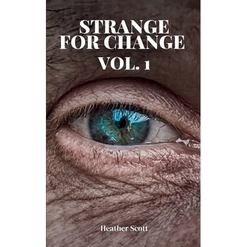 Strange For Change Vol. 1 - Paperback