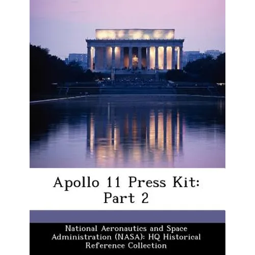 Apollo 11 Press Kit: Part 2