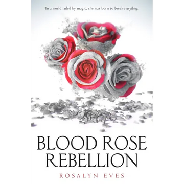 Blood Rose Rebellion - Paperback