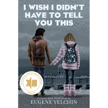 I Wish I Didn't Have to Tell You This: A Graphic Memoir - Hardcover