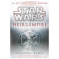 Heir to the Empire: Star Wars Legends: The 20th Anniversary Edition - Hardcover