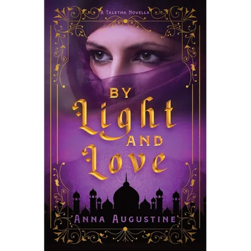 By Light & Love: A Taletha Love Story - Paperback