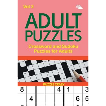 Adult Puzzles: Crossword and Sudoku Puzzles for Adults Vol 2 - Paperback