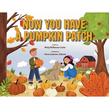 Now You Have a Pumpkin Patch - Paperback