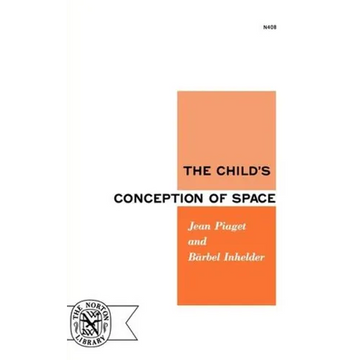 The Child's Conception of Space - Paperback
