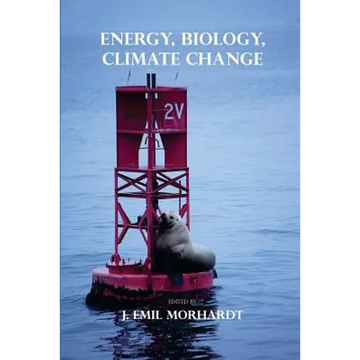 Energy, Biology, Climate Change - Paperback