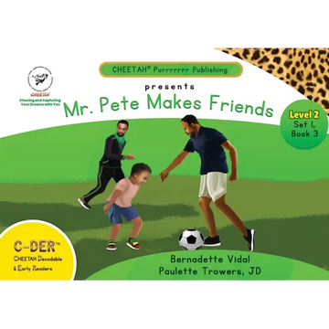 C-DER (Cheetah Decodable & Early Readers) Set 1, Book 3, Mr. Pete Makes Friends - Paperback