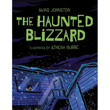 The Haunted Blizzard - Hardcover