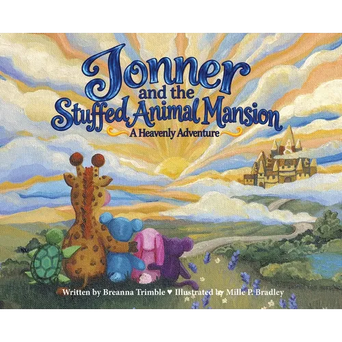 Jonner and the Stuffed Animal Mansion