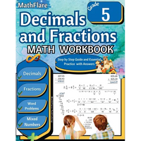 Decimals and Fractions Math Workbook 5th Grade: Fractions and Decimals Grade 5, Operations with Decimals and Fractions, Fractions Word Problems, Conve - Paperback