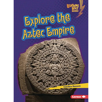 Explore the Aztec Empire - Paperback