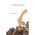 Something Like Bones