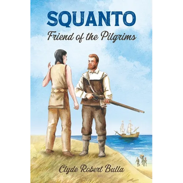 Squanto, Friend of the Pilgrims - Paperback