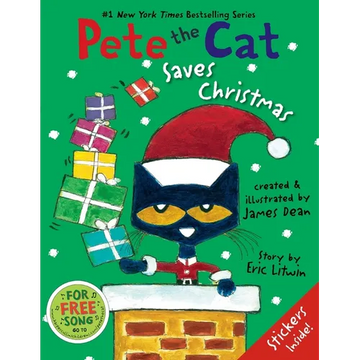 Pete the Cat Saves Christmas: Includes Sticker Sheet! a Christmas Holiday Book for Kids - Hardcover