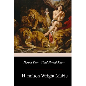 Heroes Every Child Should Know - Paperback