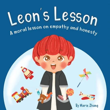 Leon's Lesson: A Moral Lesson on Empathy and Honesty - Paperback