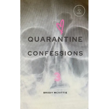 Quarantine Confessions 3 - Paperback