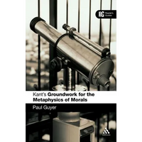 Kant's 'Groundwork for the Metaphysics of Morals': A Reader' Guide - Paperback