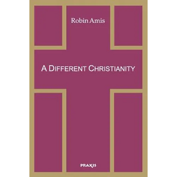 A Different Christianity: Early Christian Esotericism and Modern Thought - Paperback