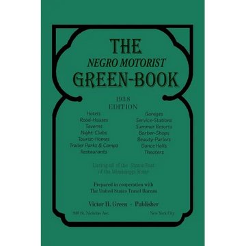 The Negro Motorist Green-Book: 1938 Facsimile Edition - Paperback
