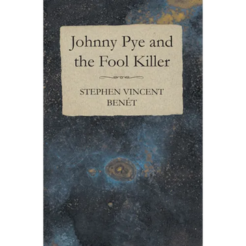 Johnny Pye and the Fool Killer - Paperback