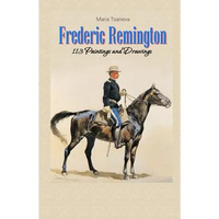 Frederic Remington: 113 Paintings and Drawings - Paperback