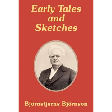 Early Tales and Sketches - Paperback