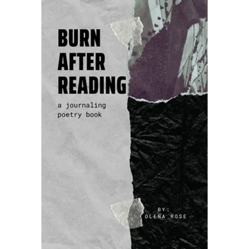 Burn After Reading: A Journaling Poetry Book - Paperback