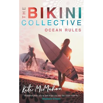Ocean Rules: The Bikini Collective Book 1 - Paperback