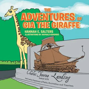 The Adventures of Gia the Giraffe - Paperback