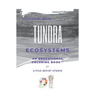 Tundra Ecosystems: A Coloring Book for All Ages - Paperback