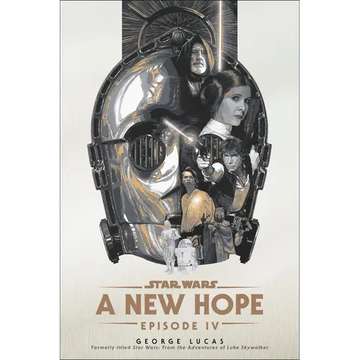A New Hope: Star Wars: Episode IV - Paperback