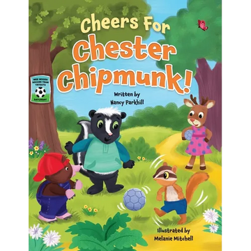 Cheers For Chester Chipmunk! - Hardcover
