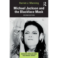 Michael Jackson and the Blackface Mask - Paperback