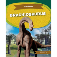 Brachiosaurus - Library Binding